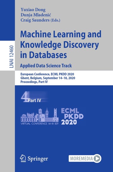 Yuxiao Dong, Dunja Mladenić, Craig Saunders - Machine Learning and Knowledge Discovery in Databases: Applied Data Science Track, Häftad