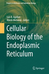 bokomslag Cellular Biology of the Endoplasmic Reticulum