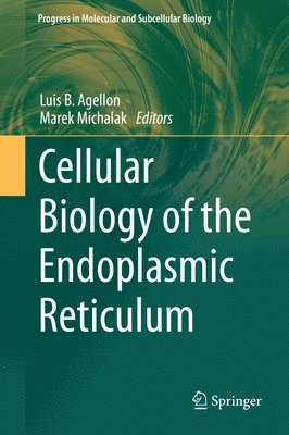 Cellular Biology of the Endoplasmic Reticulum