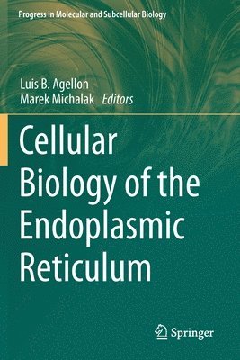 bokomslag Cellular Biology of the Endoplasmic Reticulum