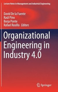 bokomslag Organizational Engineering in Industry 4.0