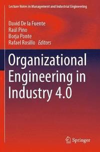 bokomslag Organizational Engineering in Industry 4.0