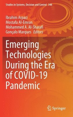 bokomslag Emerging Technologies During the Era of COVID-19 Pandemic