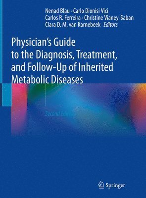 bokomslag Physician's Guide to the Diagnosis, Treatment, and Follow-Up of Inherited Metabolic Diseases