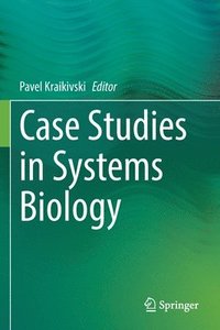 bokomslag Case Studies in  Systems Biology