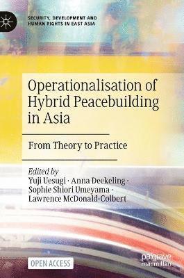 bokomslag Operationalisation of Hybrid Peacebuilding in Asia