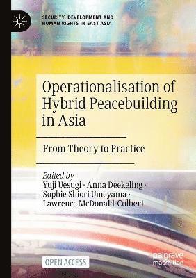 bokomslag Operationalisation of Hybrid Peacebuilding in Asia