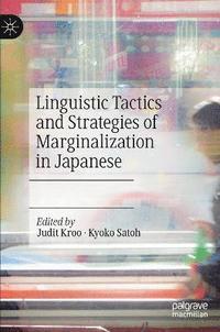 bokomslag Linguistic Tactics and Strategies of Marginalization in Japanese