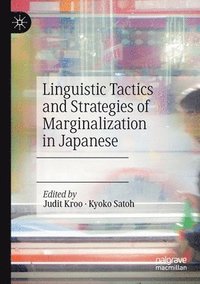 bokomslag Linguistic Tactics and Strategies of Marginalization in Japanese