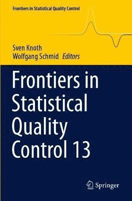 Frontiers in Statistical Quality Control 13 1