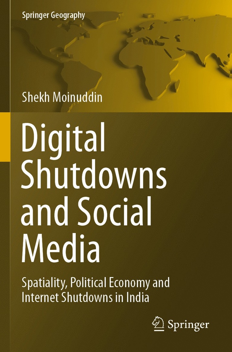 Shekh Moinuddin - Digital Shutdowns and Social Media, Häftad