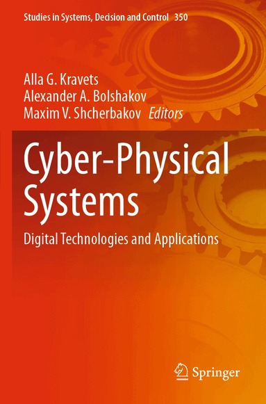 Alla G. Kravets, Alexander A. Bolshakov, Maxim V. Shcherbakov - Cyber-Physical Systems, Häftad