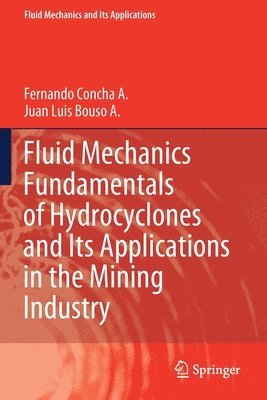 bokomslag Fluid Mechanics Fundamentals of Hydrocyclones and Its Applications in the Mining Industry