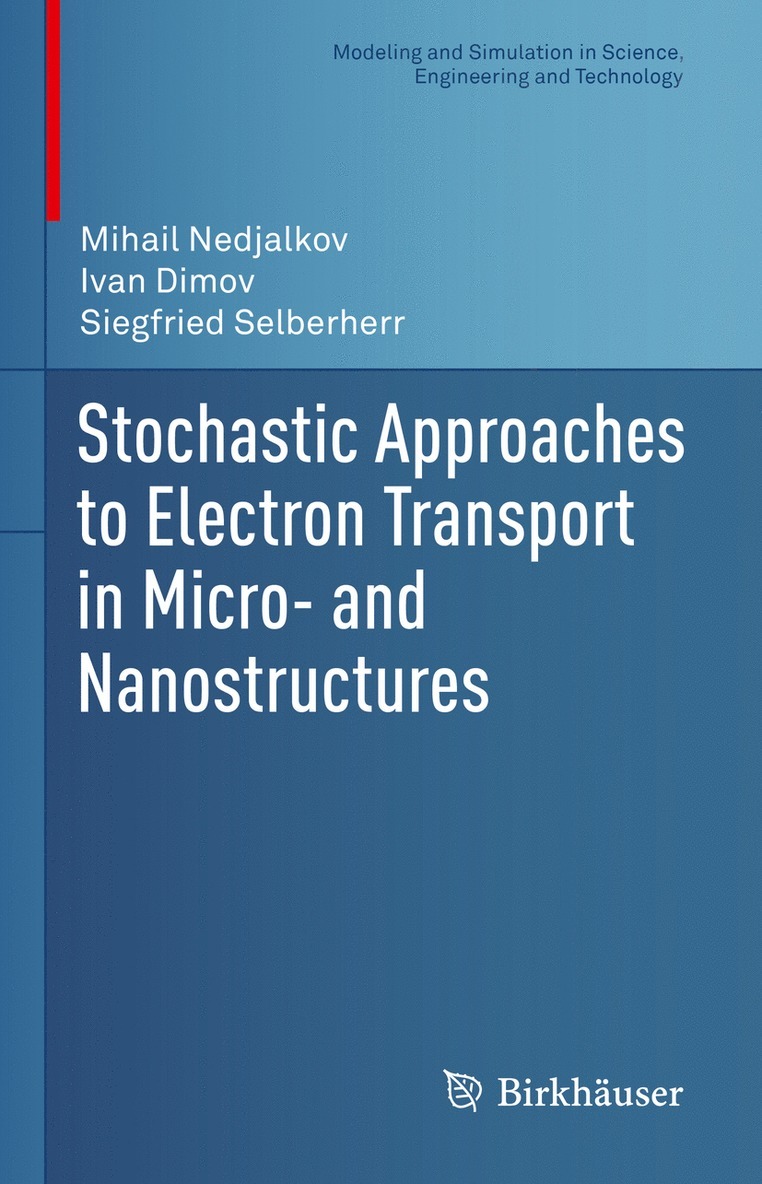 Stochastic Approaches to Electron Transport in Micro- and Nanostructures