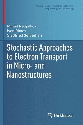 bokomslag Stochastic Approaches to Electron Transport in Micro- and Nanostructures