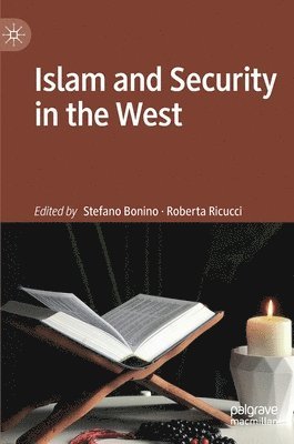 bokomslag Islam and Security in the West