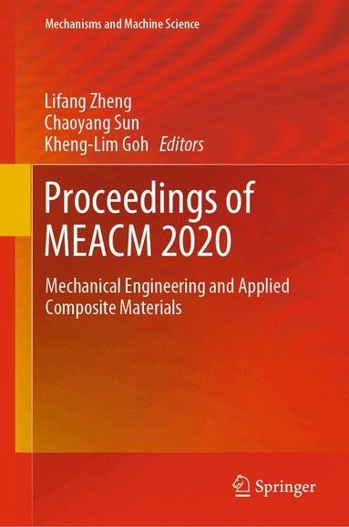 Lifang Zheng, Chaoyang Sun, Kheng-Lim Goh - Proceedings of MEACM 2020, Inbunden