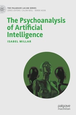 bokomslag The Psychoanalysis of Artificial Intelligence