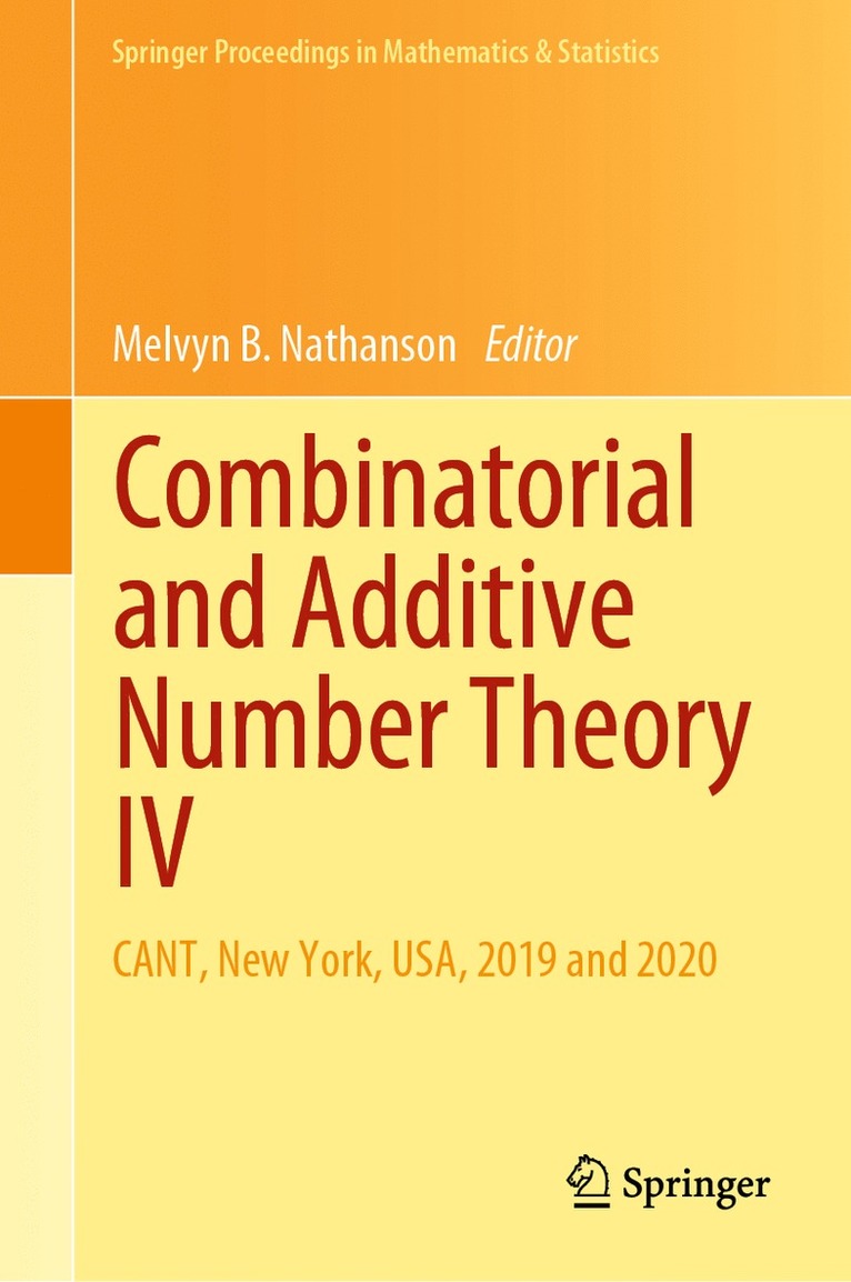 Melvyn B. Nathanson - Combinatorial and Additive Number Theory IV, Inbunden