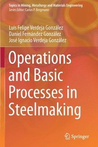 bokomslag Operations and Basic Processes in Steelmaking