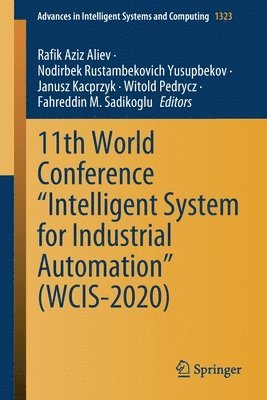 bokomslag 11th World Conference "Intelligent System for Industrial Automation" (WCIS-2020)