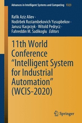 11th World Conference Intelligent System for Industrial Automation (WCIS-2020) 1