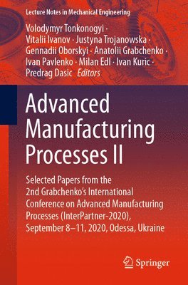 bokomslag Advanced Manufacturing Processes II
