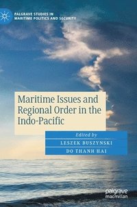 bokomslag Maritime Issues and Regional Order in the Indo-Pacific