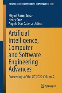 bokomslag Artificial Intelligence, Computer and Software Engineering Advances