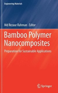 bokomslag Bamboo Polymer Nanocomposites