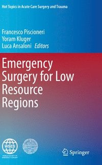 bokomslag Emergency Surgery for Low Resource Regions