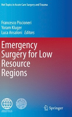 Emergency Surgery for Low Resource Regions 1