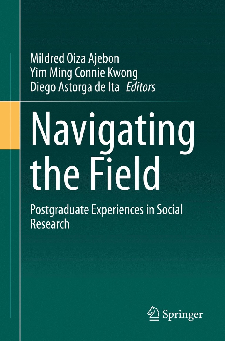 Mildred Oiza Ajebon, Yim Ming Connie Kwong, Diego Astorga de Ita - Navigating the Field, Häftad