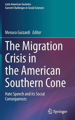 bokomslag The Migration Crisis in the American Southern Cone