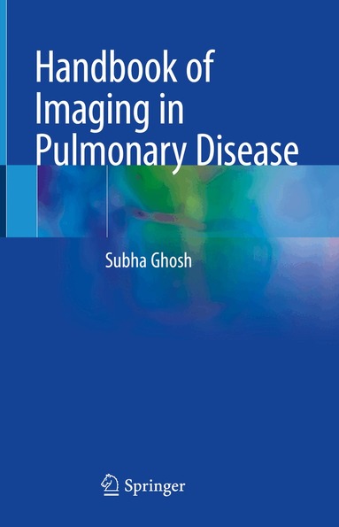 Subha Ghosh - Handbook of Imaging in Pulmonary Disease, Inbunden