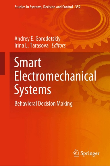 Andrey E. Gorodetskiy, Irina L. Tarasova - Smart Electromechanical Systems, Inbunden