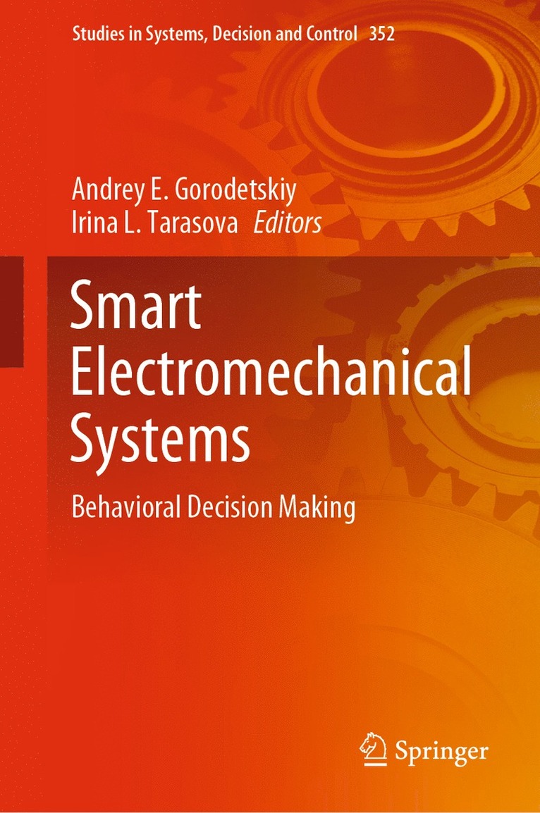 Andrey E. Gorodetskiy, Irina L. Tarasova - Smart Electromechanical Systems, Inbunden