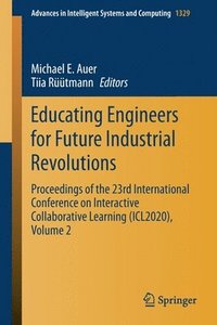 bokomslag Educating Engineers for Future Industrial Revolutions