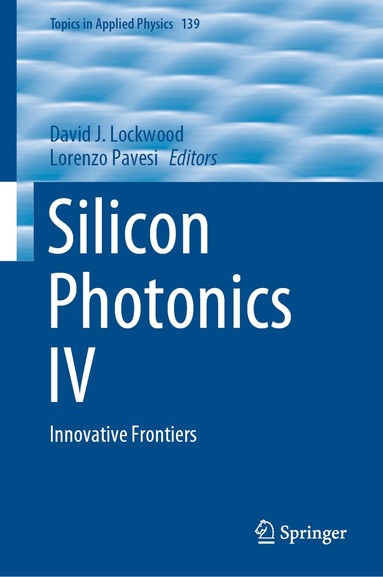 David J. Lockwood, Lorenzo Pavesi - Silicon Photonics IV, Inbunden