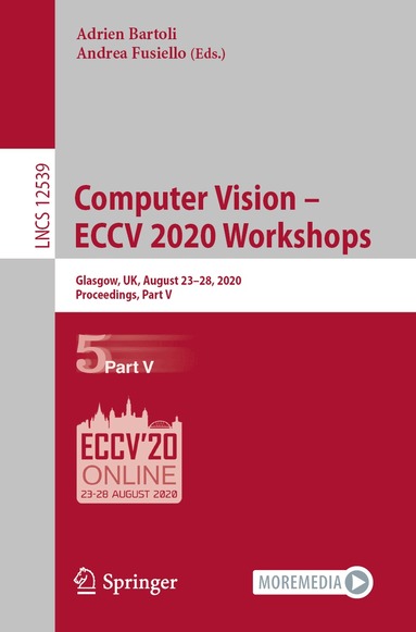 Adrien Bartoli, Andrea Fusiello - Computer Vision – ECCV 2020 Workshops, Häftad