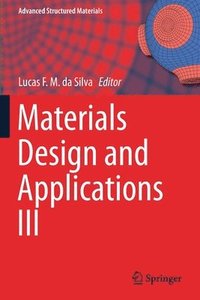 bokomslag Materials Design and Applications III