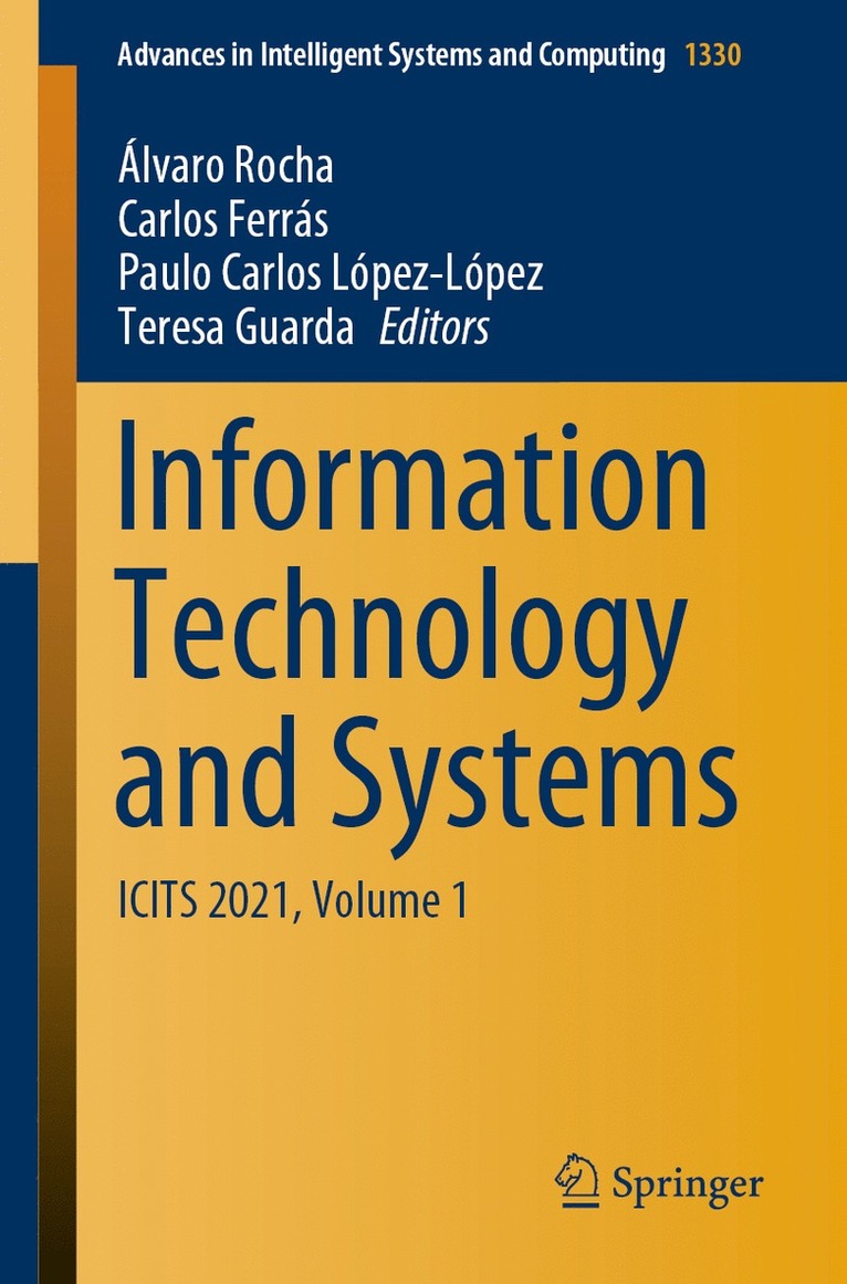 Álvaro Rocha, Carlos Ferrás, Paulo Carlos López-López, Teresa Guarda, Alvaro Rocha, Carlos Ferras, Paulo Carlos Lopez-Lopez - Information Technology and Systems, Häftad