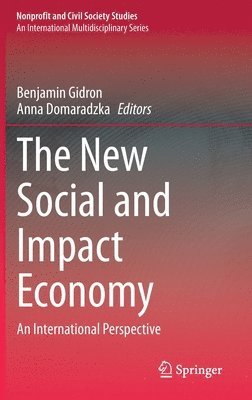 The New Social and Impact Economy 1