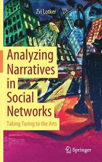 bokomslag Analyzing Narratives in Social Networks