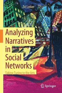 bokomslag Analyzing Narratives in Social Networks