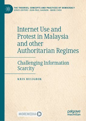 Internet Use and Protest in Malaysia and other Authoritarian Regimes 1