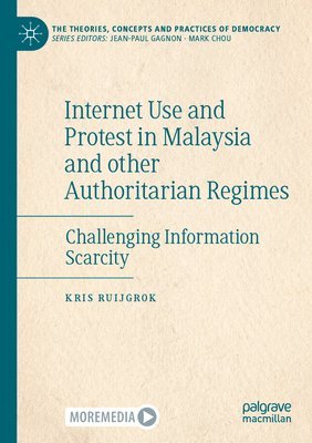 Internet Use and Protest in Malaysia and other Authoritarian Regimes 1