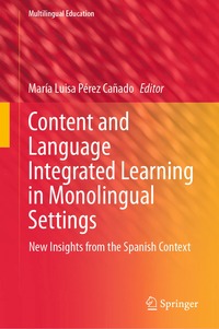 bokomslag Content and Language Integrated Learning in Monolingual Settings