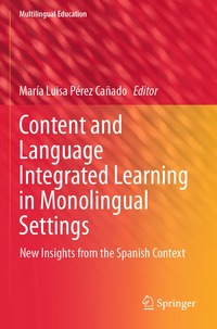 bokomslag Content and Language Integrated Learning in Monolingual Settings