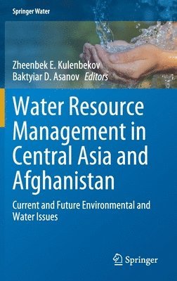 bokomslag Water Resource Management in Central Asia and Afghanistan